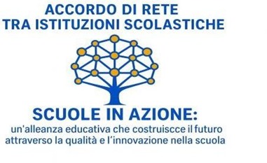 “SCUOLE IN AZIONE: UN’ALLEANZA EDUCATIVA CHE COSTRUISCE IL FUTURO ATTRAVERSO LA QUALITÀ E L’INNOVAZIONE NELLA SCUOLA”